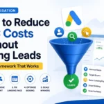 Reduce PPC costs without losing leads using a 5-step PPC optimisation framework